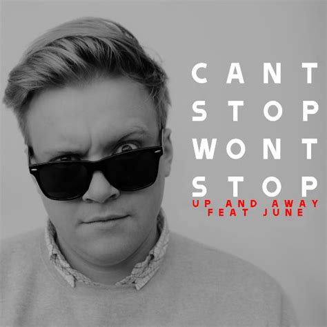 cant stop wont stop up and away lyrics|up and away can't stop.